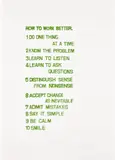 Peter Fischli and David Weiss, How to Work Better, 1991, Screenprint in green, on wove paper, with full margins