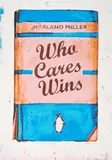 Harland Miller, Who Cares Wins, 2020, Screenprint in colours, on Somerset Tub Sized paper, the full sheet