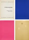 Yves Klein, Monochrome und Feuer (Krefeld Triptych), 1961, The complete set of three works, comprised of one gold leaf and two screenprints in Yves Klein blue and pink, on card, the full sheets, contained in the original Museum Haus Lange, Krefeld exhibition catalogue