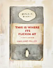 This is Where it's Fuckin At by Harland Miller, 2012/2016, Screenprint in colors with hand-coloring, on wove paper, the full sheet, sold Oct 2023