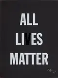 Hank Willis Thomas, All Lies Matter, 2019, Screenprint, on black wove paper, with full margins