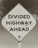 Dorothea Lange, Road Sign, Divided Highway Ahead