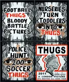 Gilbert&George, Thugs
