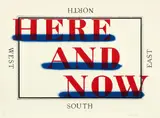 Ed Ruscha, Here and Now, 2008, Lithograph in colors, on Kohler HMP paper, with full margins