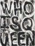 Adam Pendleton, Untitled (Who is Queen?)