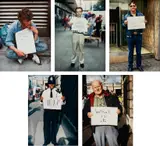 Gillian Wearing, Selected Images from Signs that Say What You Want Them to Say and Not Signs that Say What Someone Else Wants You to Say, 1992-1993, Five unique chromogenic prints