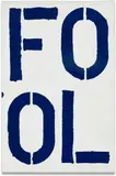 Christopher Wool, Blue Fool