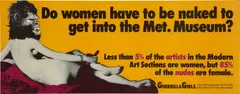 Do Women Have to Be Naked To Get Into the Met. Museum? by Guerrilla Girls, 1989, screenprint on paper, sold Nov 2021