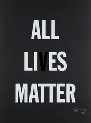 Hank Willis Thomas, All Lies Matter, 2019, Screeenprint, on black wove paper, with full margins