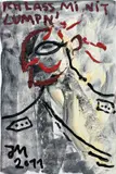 Jonathan Meese, STÜLP' DEIN LEBEN HERVOR, SPIEL DEINE NATÜRLICHEN SKULPTUREN AUS, EI-EI-EI, ES BRINGT'S, SEI RUMLUMPUPSIE...