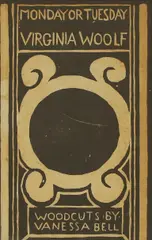 Vanessa Bell, Book cover for 'Monday or Tuesday' by Virginia Woolfe, a woodcut design published in an edition of 1000 by the Hogarth Press