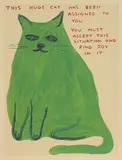 David Shrigley, This Huge Cat Has Been Assigned To You/You Must Accept This Situation And Find Joy In It, 2022, offset lithograph in colours