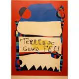 Terres De Grand Feu (Land of Great Fire) by Joan Miró, Colored Lithograph on Arches paper, sold Sep 2024