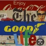 Jojo Anavim, Enjoy the good life, Acrylic / collage