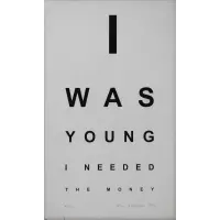 Allen Grubesic, I was young I needed the money, , silkscreen, #52/250, pencil signed and dated 2007
