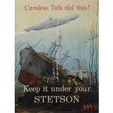 Melbourne Brindle, Careless Talk Did This, Keep it Under Your Stetson, Original lithographic poster circa 1942/43