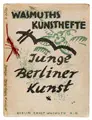 Max Pechstein, Junge Berliner Kunst. Wasmuths Kunsthefte 6, Um 1920, Kunstheft, Junge Berliner Kunst von Dr