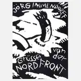 Jörg Immendorff, "Grüße von der Nordfront"