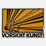Prof. Klaus Staeck, Plakat "Vorsicht Kunst"