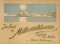 In's Land der Mitternachtssonne. Tagebuch eines Malers by Friedrich Kallmorgen, 1898, Gebundene Ausgabe mit 50 lithografierten Blättern mit zahlreichen, teilweise farbigen und ganzseitigen Illustrationen, sold Jun 2019