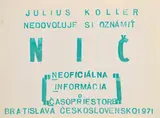 Július Koller, NIČ (Neoficiálna informácia o časopriestore...)