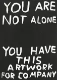 David Shrigley, You Are Not Alone