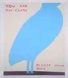 David Shrigley, You Are Too Close Please Move Back