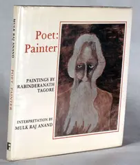 Poet Painter - Paintings by Rabindranath Tagore by Rabindranath Tagore, Author: Mulk Raj Anand, sold Aug 2013