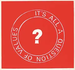 It's All a Question of Values by Paul Woodrow, silkscreen on paper, sold Nov 2020