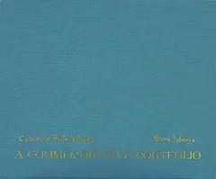 Catharine Robb and Peter Whyte, A Commemorative Portfolio #18/300, 1980, portfolio