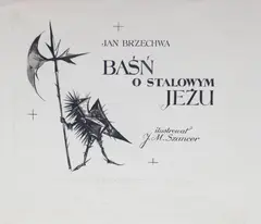 Jan Marcin Szancer, Baśń o stalowym jeżu - strona tytułowa, tusz, akwarela, ołówek, papier, 24