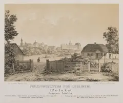 Napoleon Orda, Firlejowszczyzna pod Lublinem, wyd. Zakład Litograficzny Maksymiliana Fajansa, Warszawa, 1882-1883 litografia tonowana, wym. widoku 19