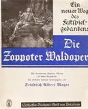 Friedrich Albert Meyer, Die Zoppoter Waldoper, ein Weg zum neuen deutschen Theater, wyd. Schlieffen, Berlin, 1934 r.; 63 strony, 14 stron z fotografiami; stan dobry