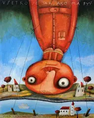 František Lipták, Všetko je tak ako má byť, 1995, olej na plátne