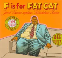 Anton Kannemeyer, F is for Fat Cat, from the Alphabet of Democracy series, 2014, colour lithograph on paper