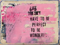 Life Doesn't Have to Be Perfect to Be Wonderful by Manuela Knaut, oil and tape on wood, sold Nov 2025