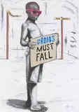 Lekau Matsena, Roads Must Fall, 2016, mixed media with charcoal on paper