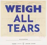 William Kentridge, Weigh All Tears, digital print on paper