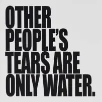Ed Young, Other People's Tears are Only Water., oil on canvas laid down on board