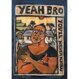 Nigel Brown, Yeah Bro