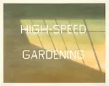 Ed Ruscha, High-Speed Gardening, 1989, dry pigment on paper