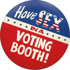 John Waters, Campaign Button, 2004, latex paint and epoxy on steel, plywood and Masonite