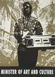 Kudzanai Chiurai, Minister of Arts and Culture