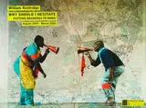 Why Should I Hesitate, poster by William Kentridge, photolithograph, sold Mar 2022