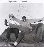 Roger Ballen, Outland