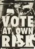 Kudzanai Chiurai, Vote At Own Risk