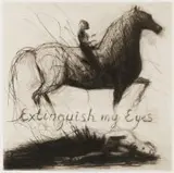Deborah Bell, Extinguish my eyes, etching