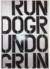 Run Dog Run: one plate by Christopher Wool, 1991, Offset lithograph in colors, on smooth wove paper, with full margins, sold Oct 2019