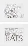 Bruce Nauman, Learned Helplessness In Rats: and I Learned Helplessness From Rats, 1988, One etching and one etching with drypoint, on Somerset Satin paper, with full margins