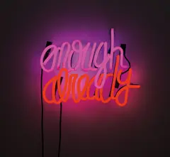 Deborah Kass, Enough Already, 2012, Neon and transformer